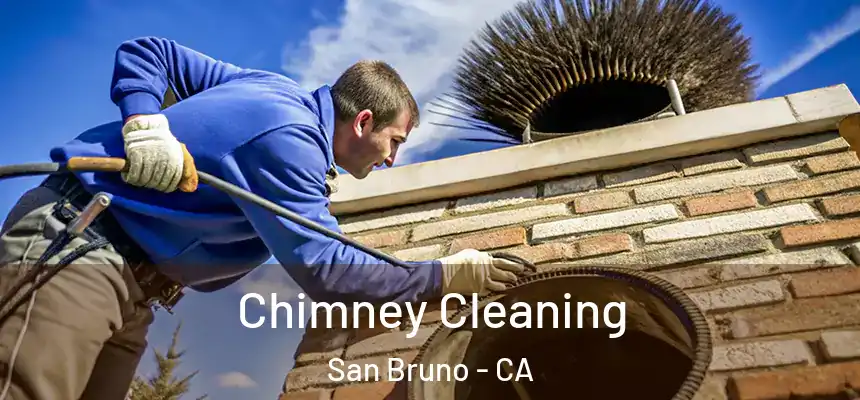 Chimney Cleaning San Bruno - CA